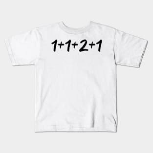 1+1+2+1 Kids T-Shirt